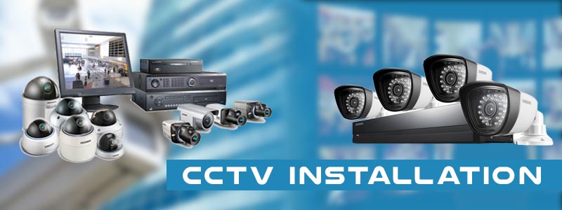 CCTV Cameras Installation Services